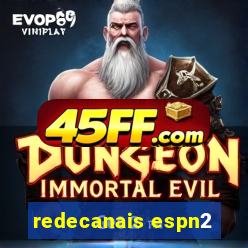 redecanais espn2